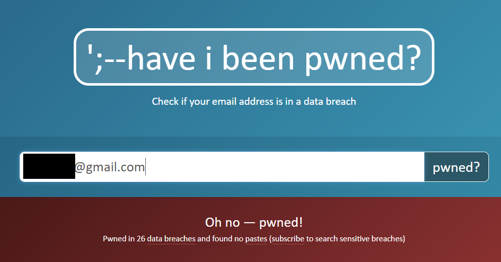 I have been pwned - at least - 26 times